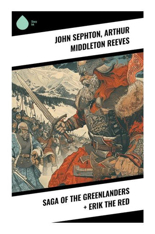 Saga of the Greenlanders + Erik the Red
