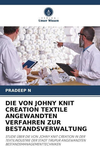 DIE VON JOHNY KNIT CREATION TEXTILE ANGEWANDTEN VERFAHREN ZUR BESTANDSVERWALTUNG