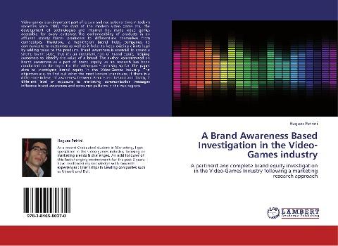 A Brand Awareness Based Investigation in the Video-Games industry