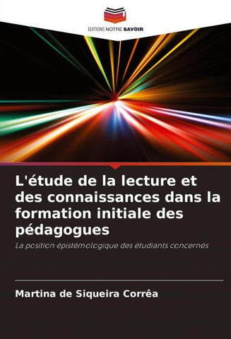 L'étude de la lecture et des connaissances dans la formation initiale des pédagogues