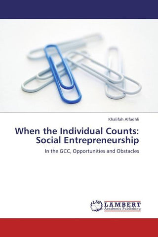 When the Individual Counts: Social Entrepreneurship
