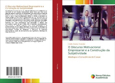 O Discurso Motivacional Empresarial e a Construção da Subjetividade