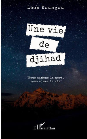 Une vie de djihad