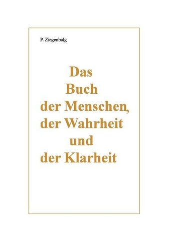 Das Buch der Menschen, der Wahrheit und der Klarheit