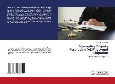 Alternative Dispute Resolution (ADR) beyond Litigation