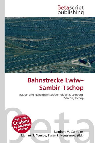 Bahnstrecke Lwiw-Sambir-Tschop