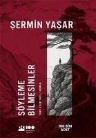 Söyleme Bilmesinler