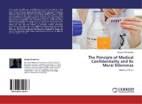 The Principle of Medical Confidentiality and its Moral Dilemmas