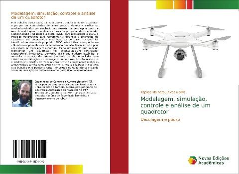 Modelagem, simulação, controle e análise de um quadrotor