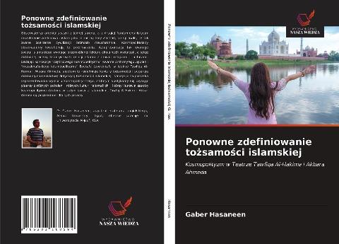 Ponowne zdefiniowanie to¿samo¿ci islamskiej