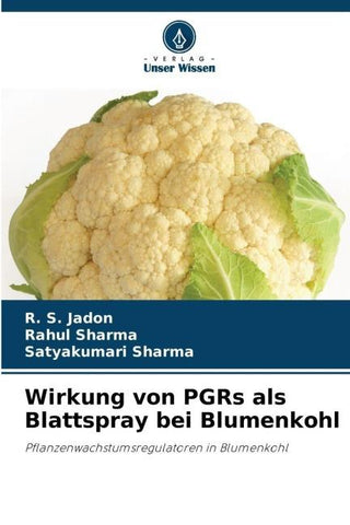 Wirkung von PGRs als Blattspray bei Blumenkohl