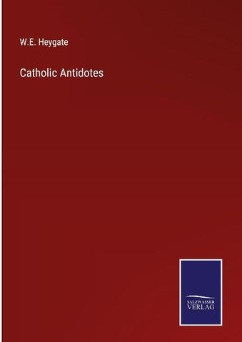 Catholic Antidotes