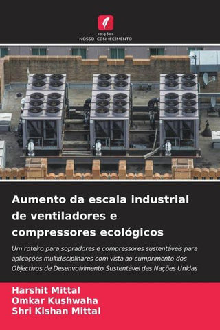 Aumento da escala industrial de ventiladores e compressores ecológicos