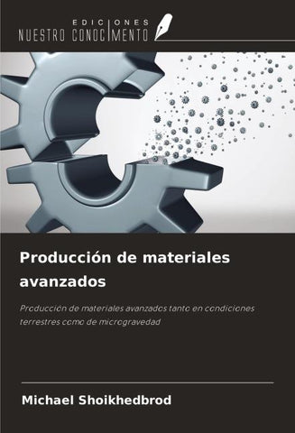 Producción de materiales avanzados
