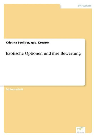 Exotische Optionen und ihre Bewertung