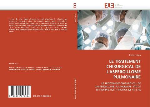LE TRAITEMENT CHIRURGICAL DE L'ASPERGILLOME PULMONAIRE