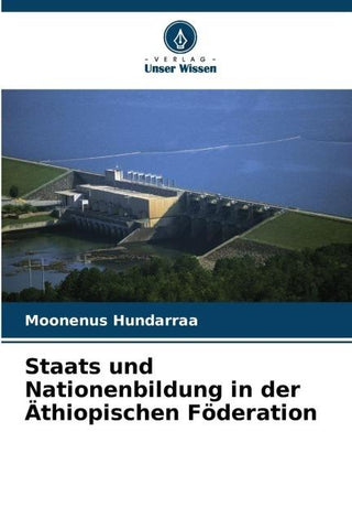 Staats und Nationenbildung in der Äthiopischen Föderation