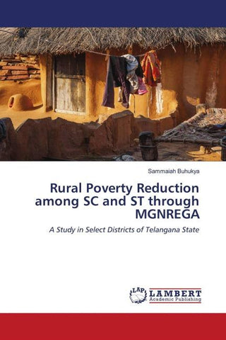 Rural Poverty Reduction among SC and ST through MGNREGA