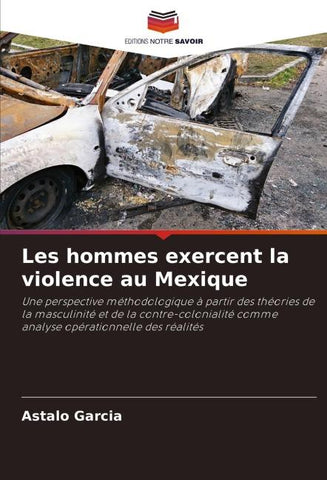 Les hommes exercent la violence au Mexique