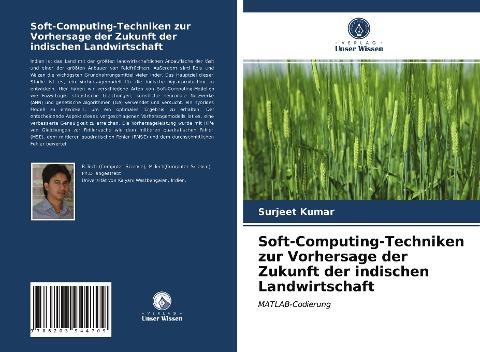 Soft-Computing-Techniken zur Vorhersage der Zukunft der indischen Landwirtschaft