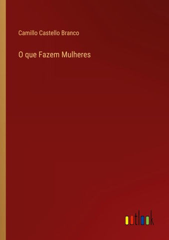 O que Fazem Mulheres
