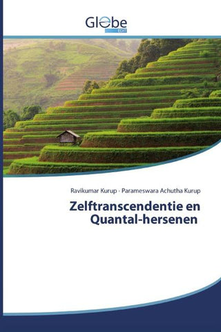 Zelftranscendentie en Quantal-hersenen