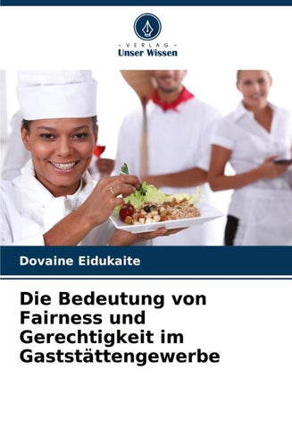 Die Bedeutung von Fairness und Gerechtigkeit im Gaststättengewerbe