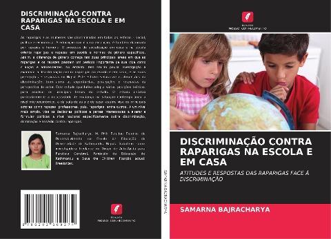 DISCRIMINAÇÃO CONTRA RAPARIGAS NA ESCOLA E EM CASA