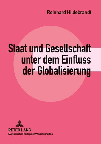 Staat und Gesellschaft unter dem Einfluss der Globalisierung