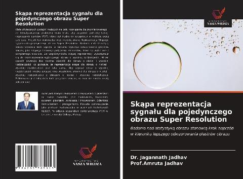 Sk¿pa reprezentacja sygna¿u dla pojedynczego obrazu Super Resolution