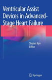 Ventricular Assist Devices in Advanced-Stage Heart Failure