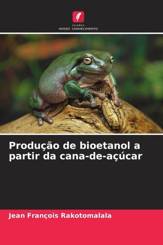 Produção de bioetanol a partir da cana-de-açúcar