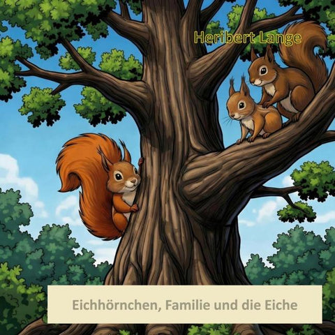 Eichhörnchen, Familie und die Eiche