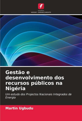Gestão e desenvolvimento dos recursos públicos na Nigéria