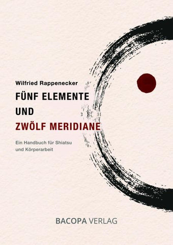 Fünf Elemente und Zwölf Meridiane