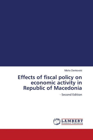Effects of fiscal policy on economic activity in Republic of Macedonia