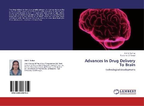 Advances In Drug Delivery To Brain
