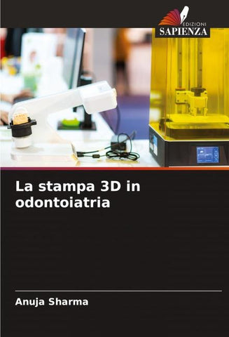 La stampa 3D in odontoiatria