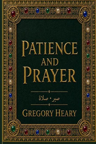 Patience and Prayer
