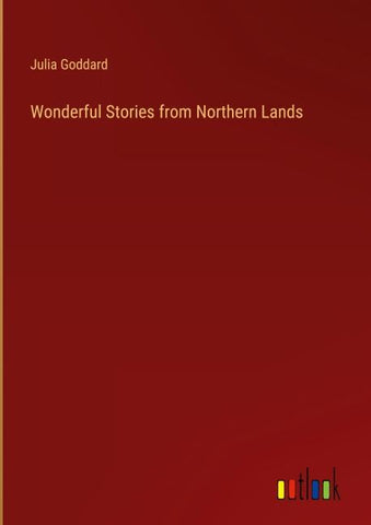 Wonderful Stories from Northern Lands