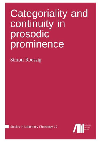 Categoriality and continuity in prosodic prominence