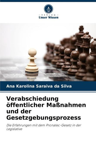 Verabschiedung öffentlicher Maßnahmen und der Gesetzgebungsprozess