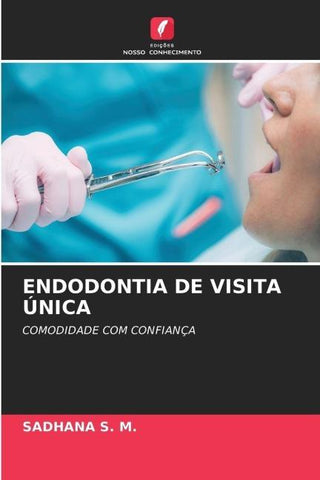 ENDODONTIA DE VISITA ÚNICA
