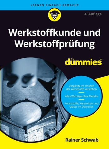 Werkstoffkunde und Werkstoffprüfung für Dummies