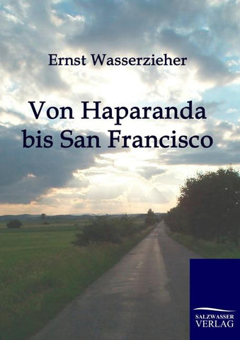 Von Haparanda bis San Francisco