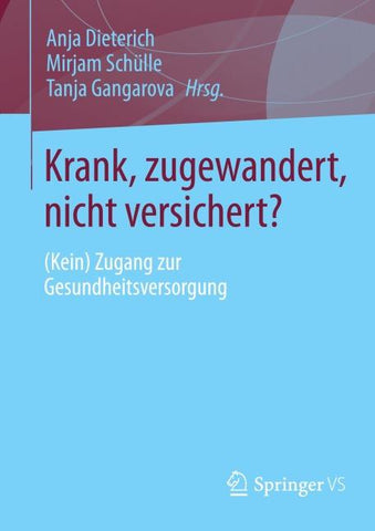 Krank, zugewandert, nicht versichert?