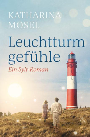 Leuchtturmgefühle