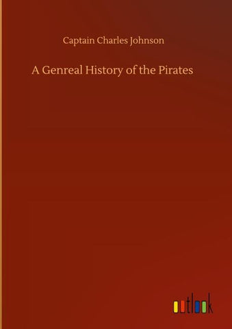 A Genreal History of the Pirates