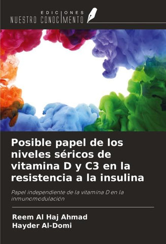 Posible papel de los niveles séricos de vitamina D y C3 en la resistencia a la insulina