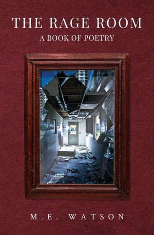 The Rage Room - A Book of Poetry